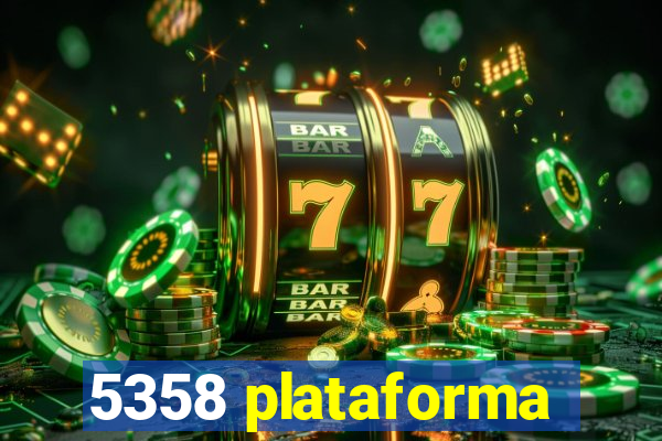 5358 plataforma